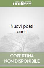 Nuovi poeti cinesi