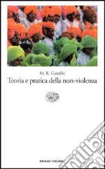 Teoria e pratica della non-violenza libro