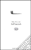 Sull'hascisch libro di Benjamin Walter Backhaus G. (cur.)