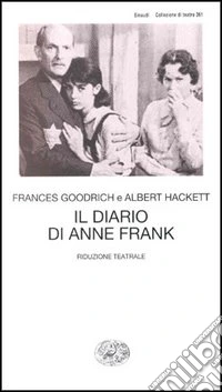 Il diario di Anne Frank. Riduzione teatrale libro