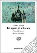 Da leggersi all'imbrunire. Racconti di fantasmi