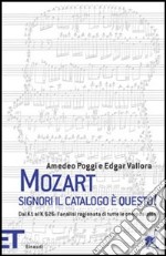 Mozart. Signori il catalogo è questo