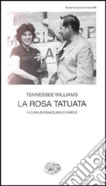 La rosa tatuata libro