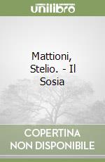 Mattioni, Stelio. - Il Sosia libro