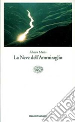 La neve dell'ammiraglio libro