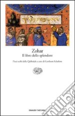 Zohar. Il libro dello splendore libro