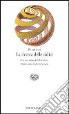 La ricerca delle radici libro