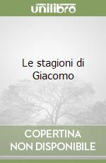 Le stagioni di Giacomo