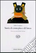 Storie di cronopios e di famas libro