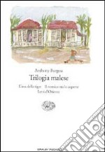 Trilogia malese: L'ora della tigre-Il nemico tra le coperte-Letti d'Oriente