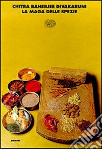 La maga delle spezie libro