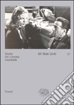 Storia del cinema mondiale. Vol. 2/1: Gli Stati Uniti libro