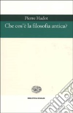 Che cos'è la filosofia antica? libro