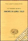Amorum libri tres libro
