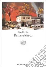 Rumore bianco libro