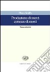 Produzioni di merci a mezzo di merci libro di Sraffa Piero