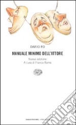 Manuale minimo dell'attore libro