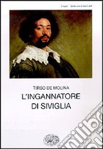 L'ingannatore di Siviglia libro