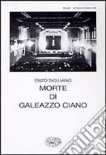 Morte di Galeazzo Ciano libro