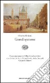 Grandi speranze libro di Dickens Charles Giartosio De Courten M. L. (cur.)