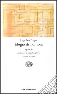 Elogio dell'ombra-Abbozzo di autobiografia libro