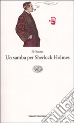 Un samba per Sherlock Holmes