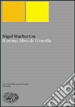 Il primo libro di filosofia libro