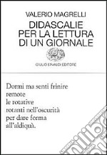 Didascalie per la lettura di un giornale libro