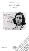 Anne Frank. Una biografia libro