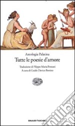 Antologia palatina: tutte le poesie d'amore