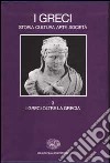 I Greci. Storia cultura arte società. Vol. 3: I Greci oltre la Grecia libro