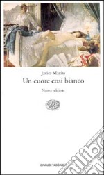 Un cuore così bianco libro