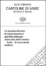 Cartoline di mare vecchie e nuove libro