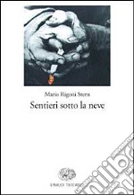 Sentieri sotto la neve libro