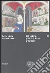 Arti e storia nel Medioevo. Vol. 3: Del vedere: pubblici, forme, funzioni culturali libro