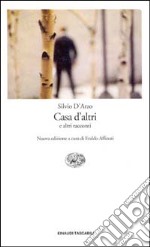 Casa d'altri e altri racconti libro