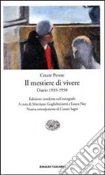 Il mestiere di vivere. 1935-1950 libro