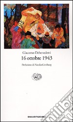 16 ottobre 1943 libro