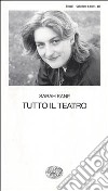 Tutto il teatro libro