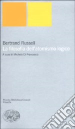 La filosofia dell'atomismo logico libro