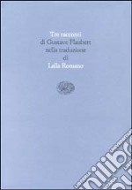 Tre racconti libro