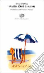 Spiaggia, sdraio e solleone libro