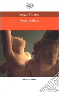 Eros/ethos