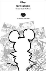 Topolino noir libro