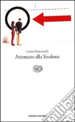 Attentato alla Sindone libro