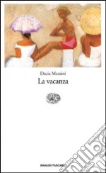 La vacanza libro