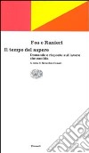 Il tempo del sapere libro