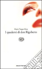 I quaderni di don Rigoberto libro