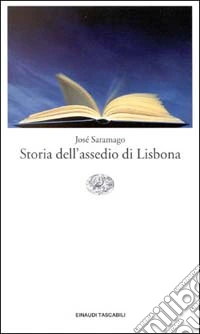 Storia dell'assedio di Lisbona libro