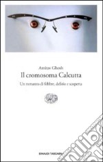 Il cromosoma Calcutta